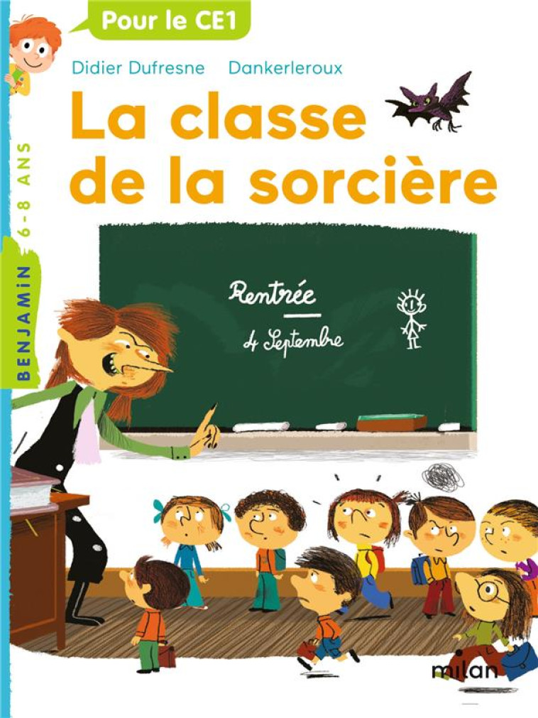 LA CLASSE DE LA SORCIERE - KERLEROUX/DUFRESNE - BD Kids