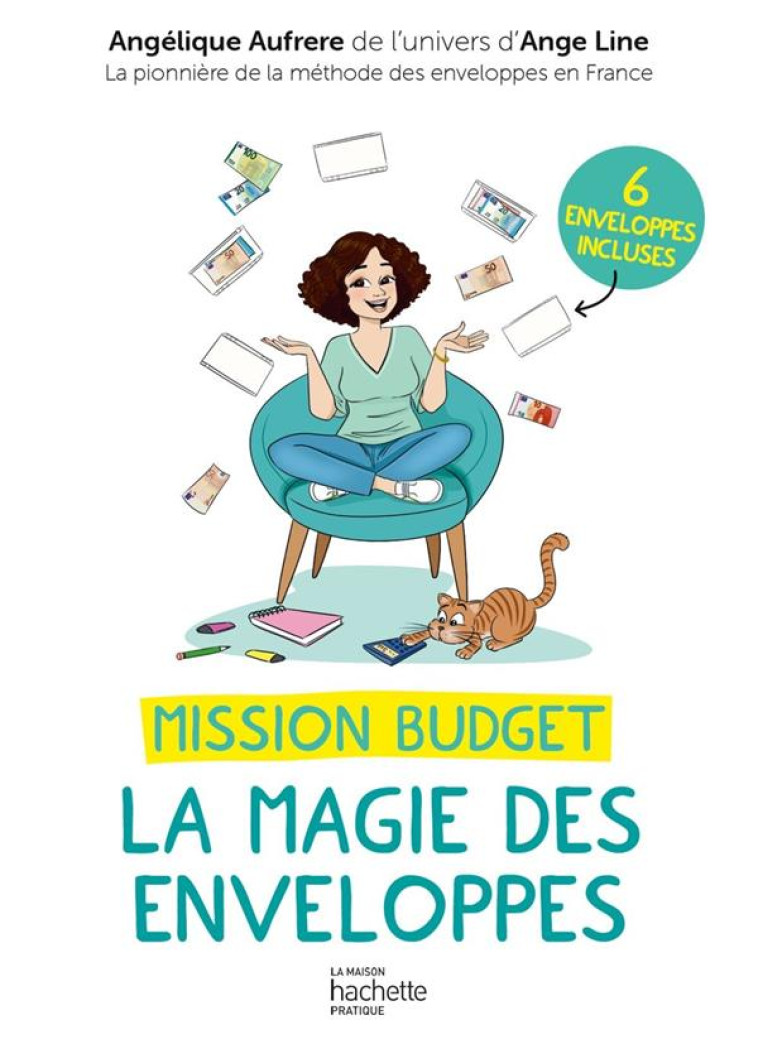 MISSION BUDGET - LA MAGIE DES ENVELOPPES - AUFRERE ANGELIQUE - HACHETTE