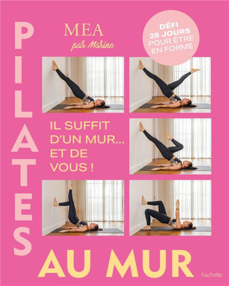 PILATES AU MUR - PELLEGRINI MARINE - HACHETTE