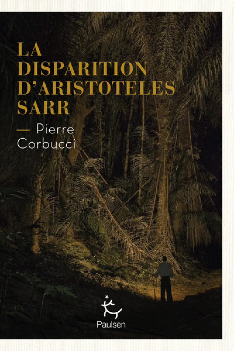 La Disparition d'Aristoteles Sarr - Pierre Corbucci - PAULSEN