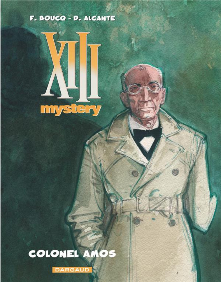 XIII MYSTERY - TOME 4 - COLONEL AMOS - BOUCQ FRANCOIS - DARGAUD