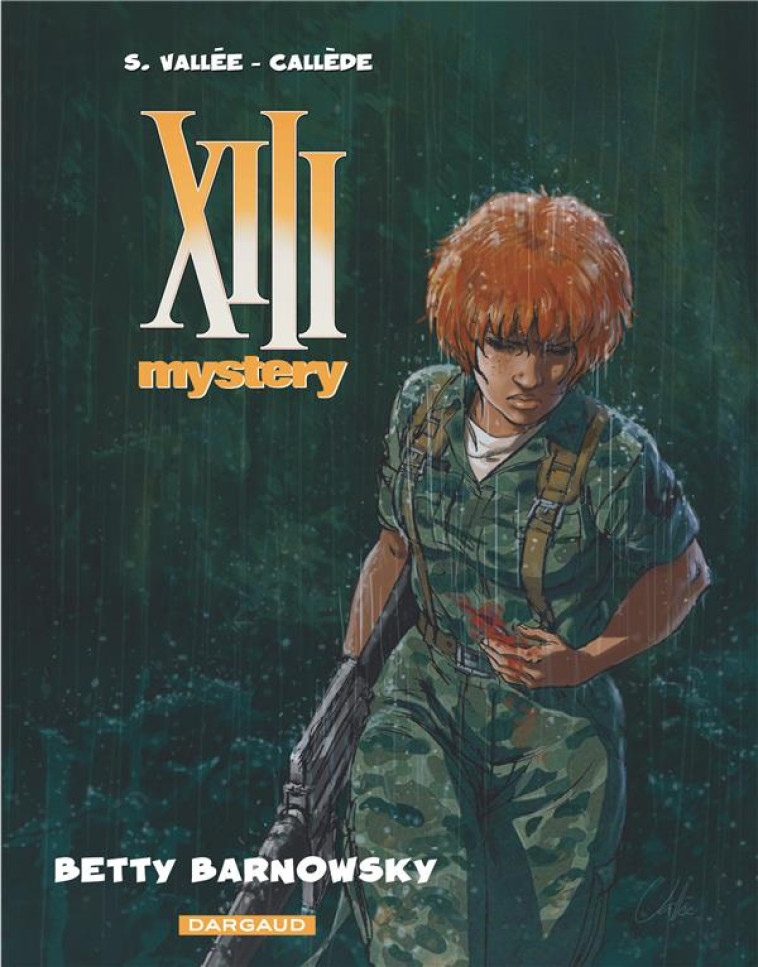 XIII MYSTERY - TOME 7 - BETTY BARNOWSKY - VALLEE SYLVAIN - Dargaud