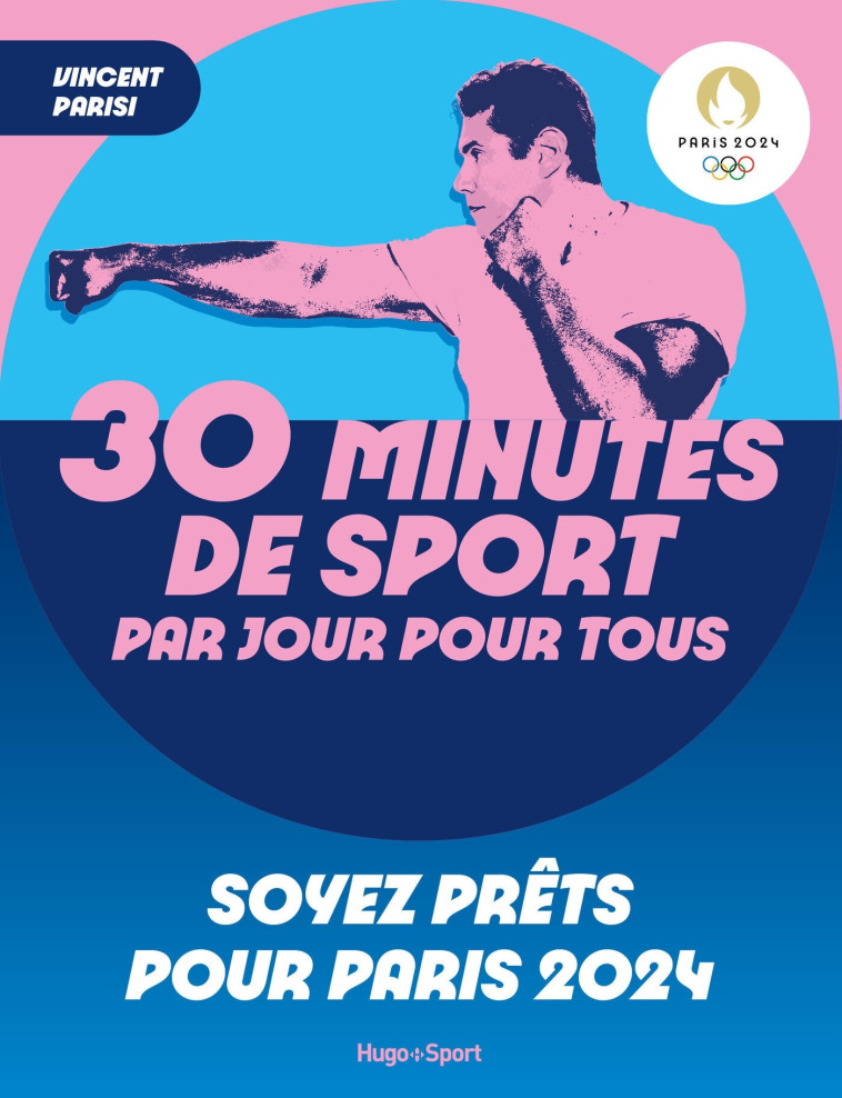 30 minutes de sport par jour pour tous - Parisi Vincent, 2024 Paris - HUGO NEW LIFE