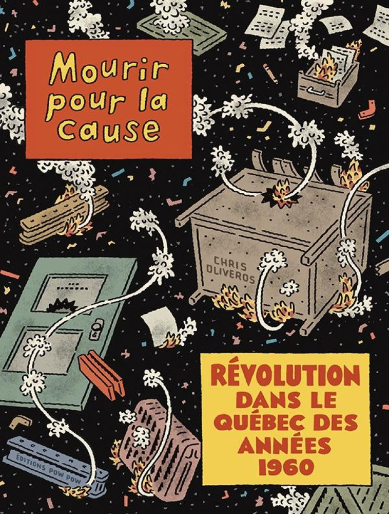 MOURIR POUR LA CAUSE - ILLUSTRATIONS, COULEUR - OLIVEROS - POW POW