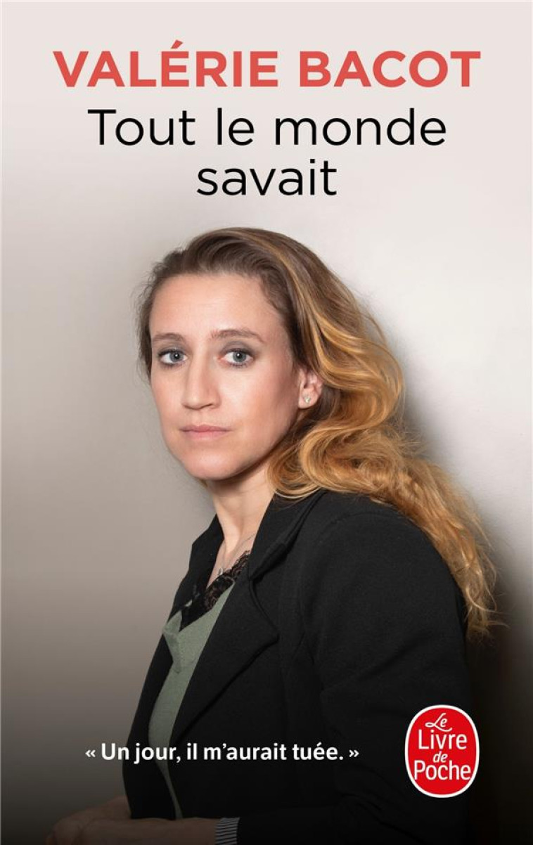 TOUT LE MONDE SAVAIT - BACOT VALERIE - LGF/Livre de Poche