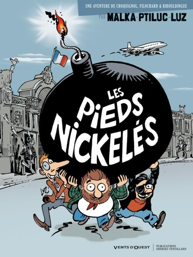 LES PIEDS NICKELES VIP TOME 1  -  UNE AVENTURE DE CROQUIGNOL, FILOCHARD et RIBOULDINGUE - MALKA-PTILUC-LUZ - VENTS D'OUEST