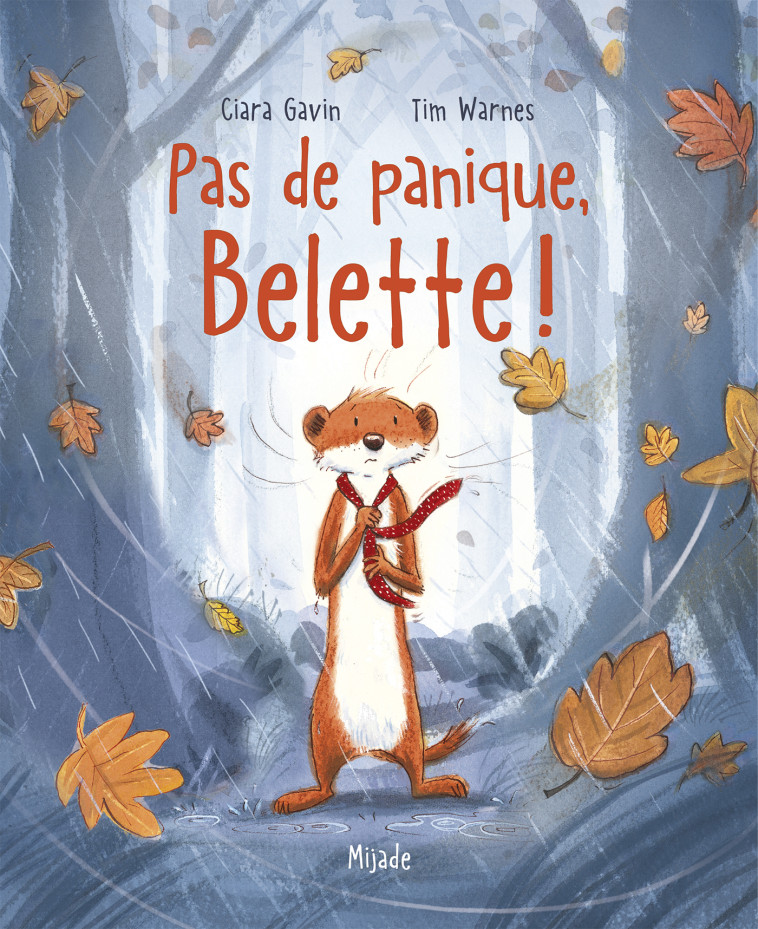 PAS DE PANIQUE, BELETTE! - Tim Warnes - MIJADE