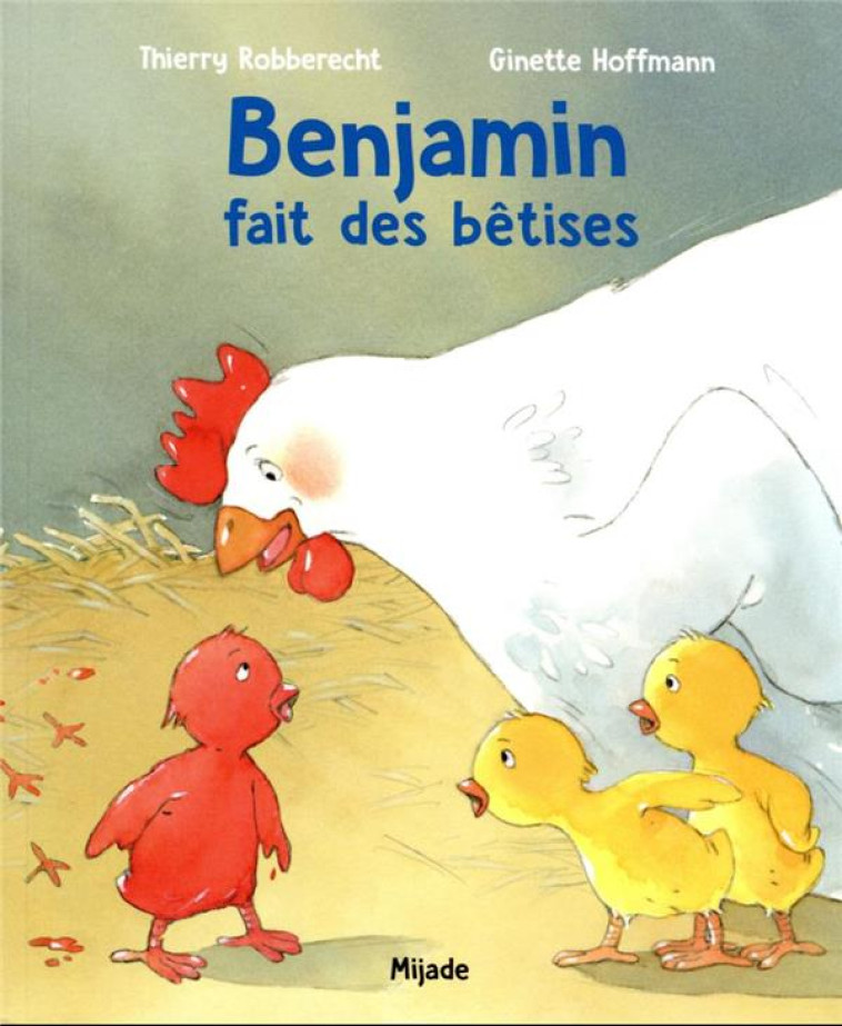 BENJAMIN FAIT DES BETISES - HOFFMAN/ROBBERECHT - MIJADE