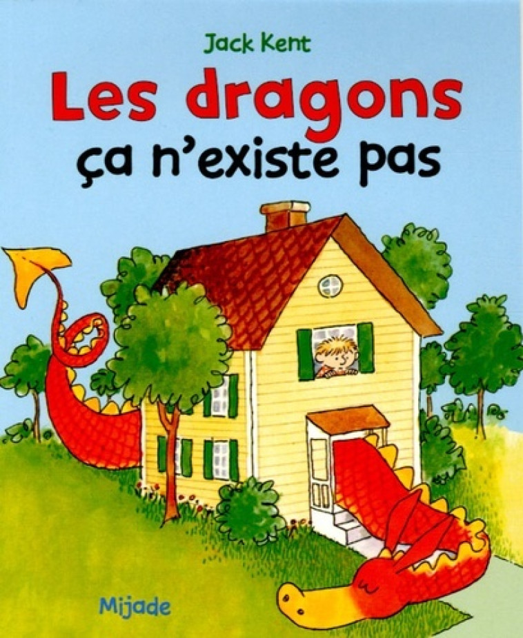 DRAGONS CA N EXISTE PAS - NED - KENT JACK - MIJADE