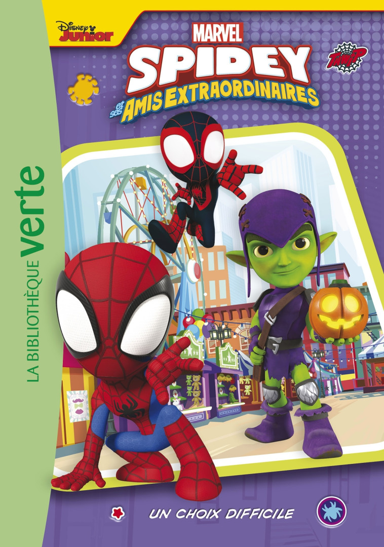 SPIDEY ET SES AMIS EXTRAORDINAIRES - T07 - SPIDEY ET SES AMIS EXTRAORDINAIRES 07 - UN CHOIX DIFFICIL -  Marvel - HACHETTE JEUN.