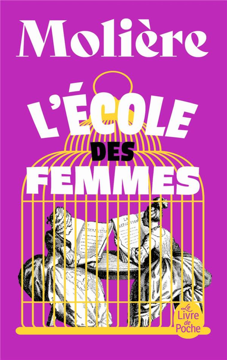 L'ECOLE DES FEMMES - MOLIERE - LGF/Livre de Poche