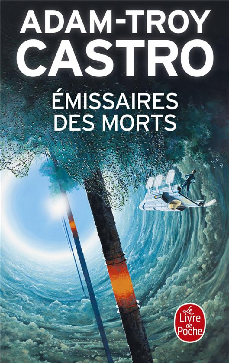 EMISSAIRES DES MORTS (ANDREA CORT, TOME 1) - ADAM-TROY CASTRO - LGF/Livre de Poche