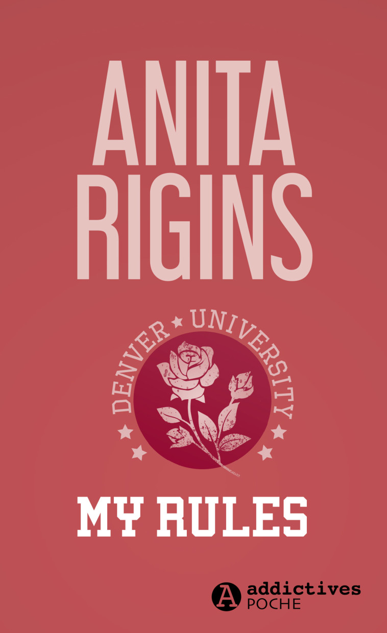 MY RULES - Anita Rigins - ADDICTIVES