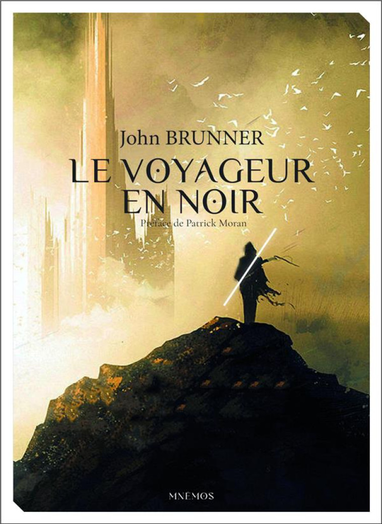 LE VOYAGEUR EN NOIR - BRUNNER JOHN - MNEMOS