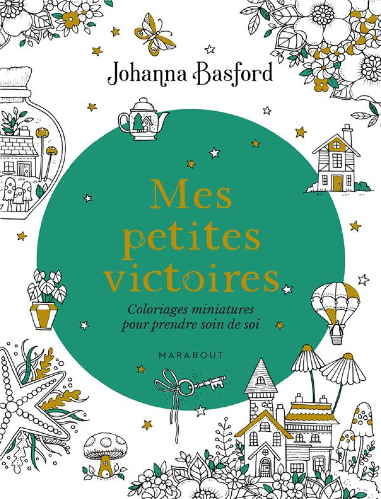 MES PETITES VICTOIRES - JOHANNA BASFORD - MARABOUT