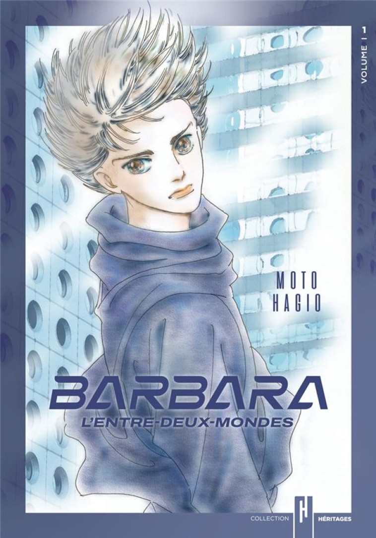 HERITAGES - BARBARA, L'ENTRE-DEUX-MONDES - TOME 1 - HAGIO - AKATA