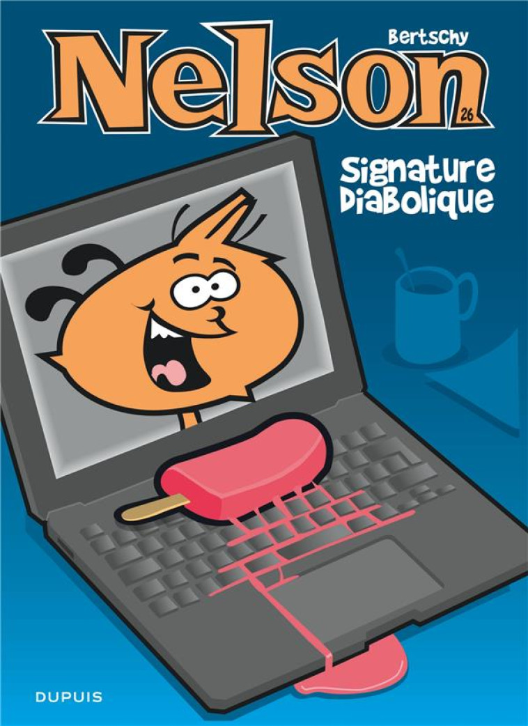 NELSON - TOME 26 - SIGNATURE DIABOLIQUE - BERTSCHY - DUPUIS