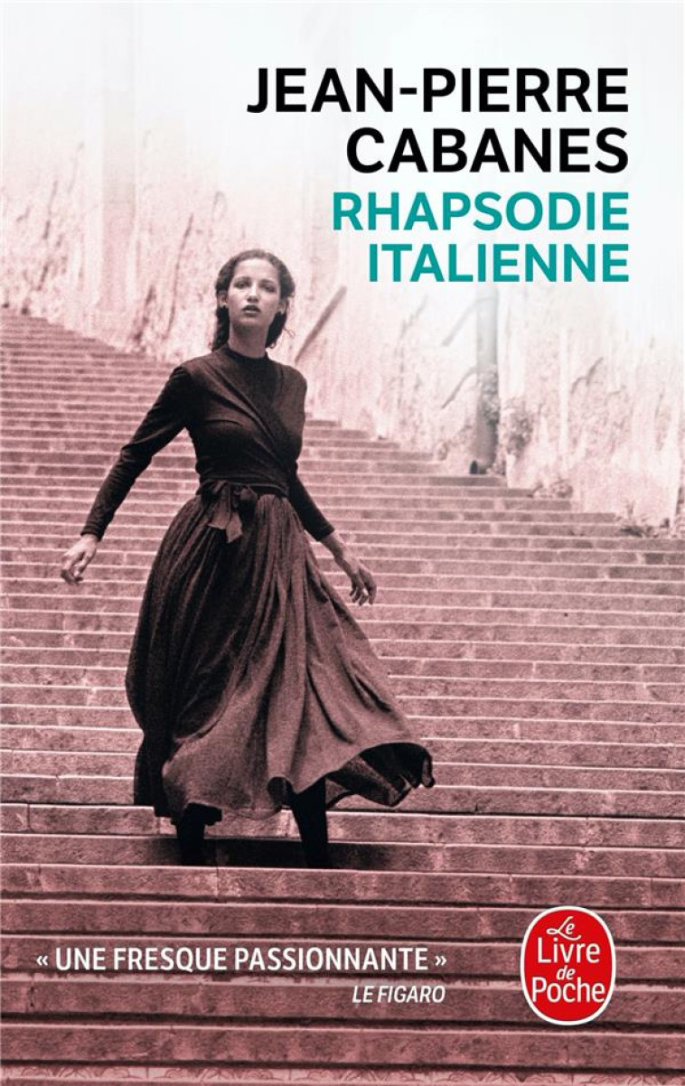 RHAPSODIE ITALIENNE - CABANES, JEAN-PIERRE - LGF/Livre de Poche