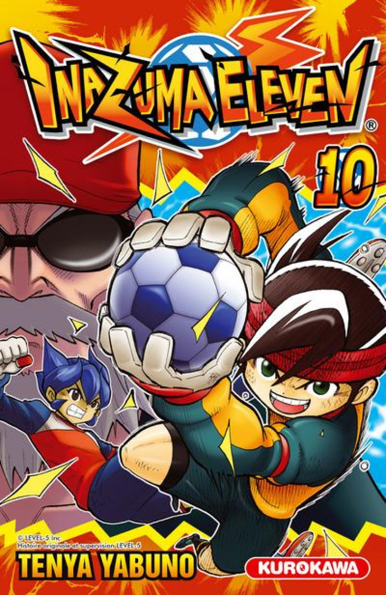 INAZUMA ELEVEN - TOME 10 - VOL10 - YABUNO - Kurokawa