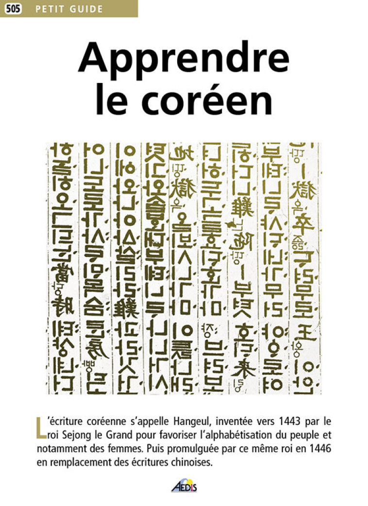 APPRENDRE LE COREEN -  Collectif - AEDIS