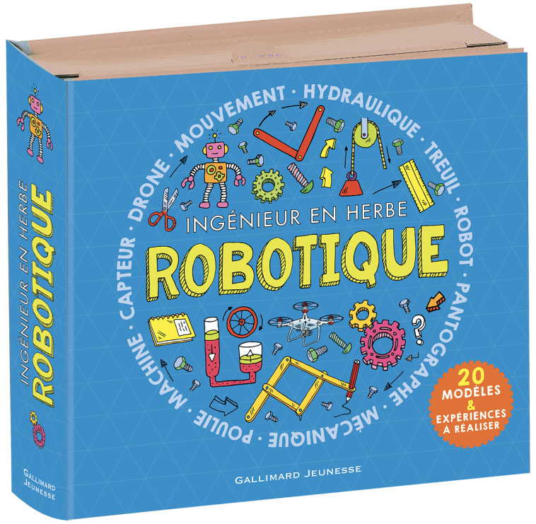 ROBOTIQUE - INGENIEUR EN HERBE - Rob Colson - GALLIMARD JEUNE