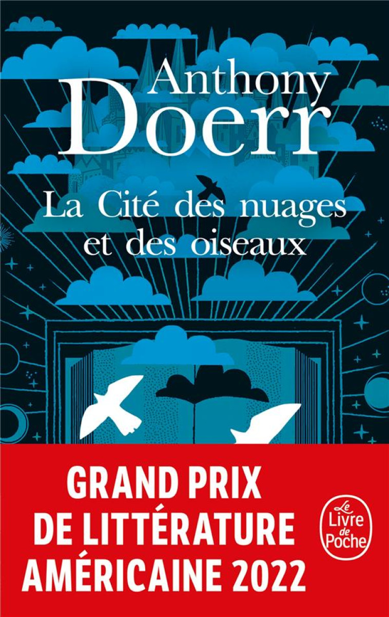 LA CITE DES NUAGES ET DES OISEAUX - DOERR ANTHONY - LGF/Livre de Poche