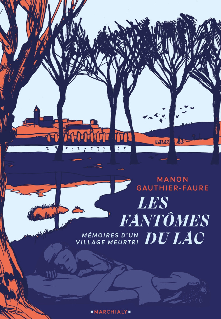 Les Fantômes du lac - Manon Gauthier, Manon Gauthier-Faure - MARCHIALY