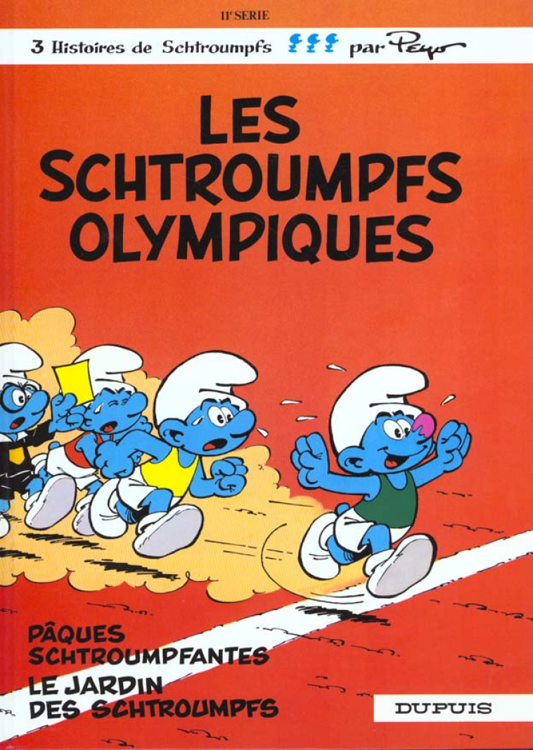 LES SCHTROUMPFS - TOME 11 - LES SCHTROUMPFS OLYMPIQUES - PEYO - DUPUIS