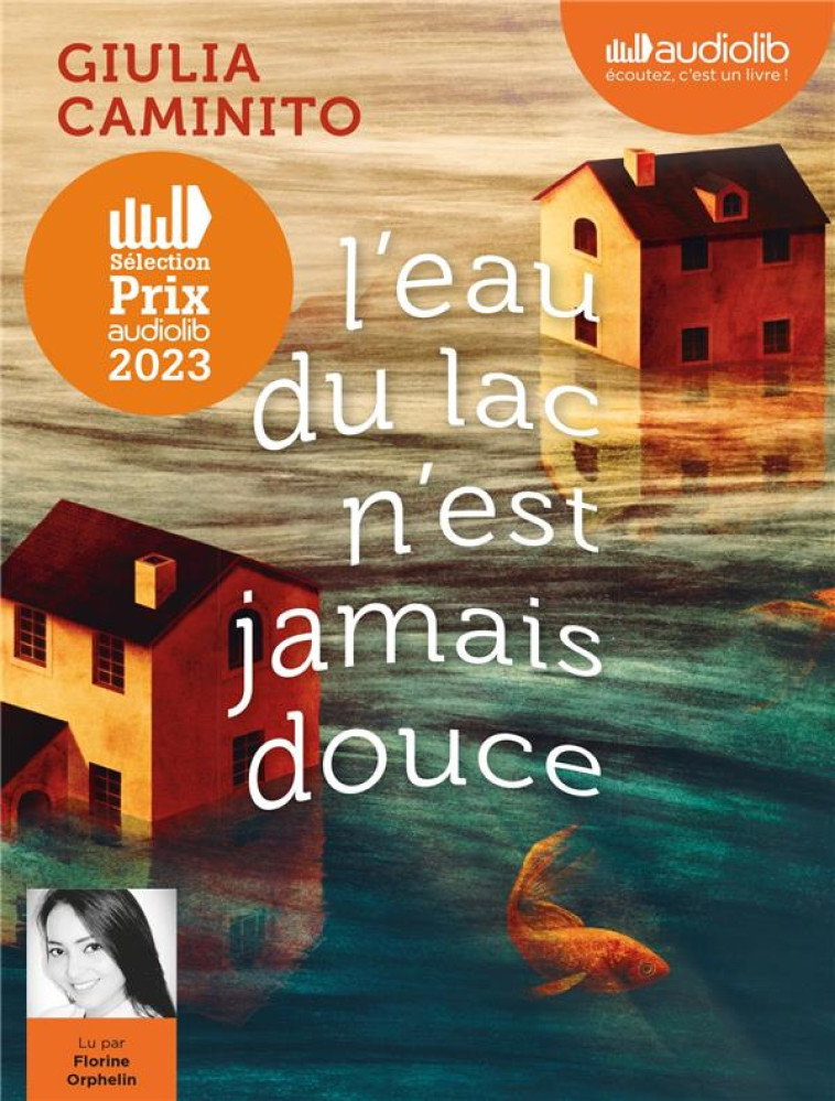 L'EAU DU LAC N'EST JAMAIS DOUCE - LIVRE AUDIO 1 CD MP3 - BRIGNON LAURA - AUDIOLIB