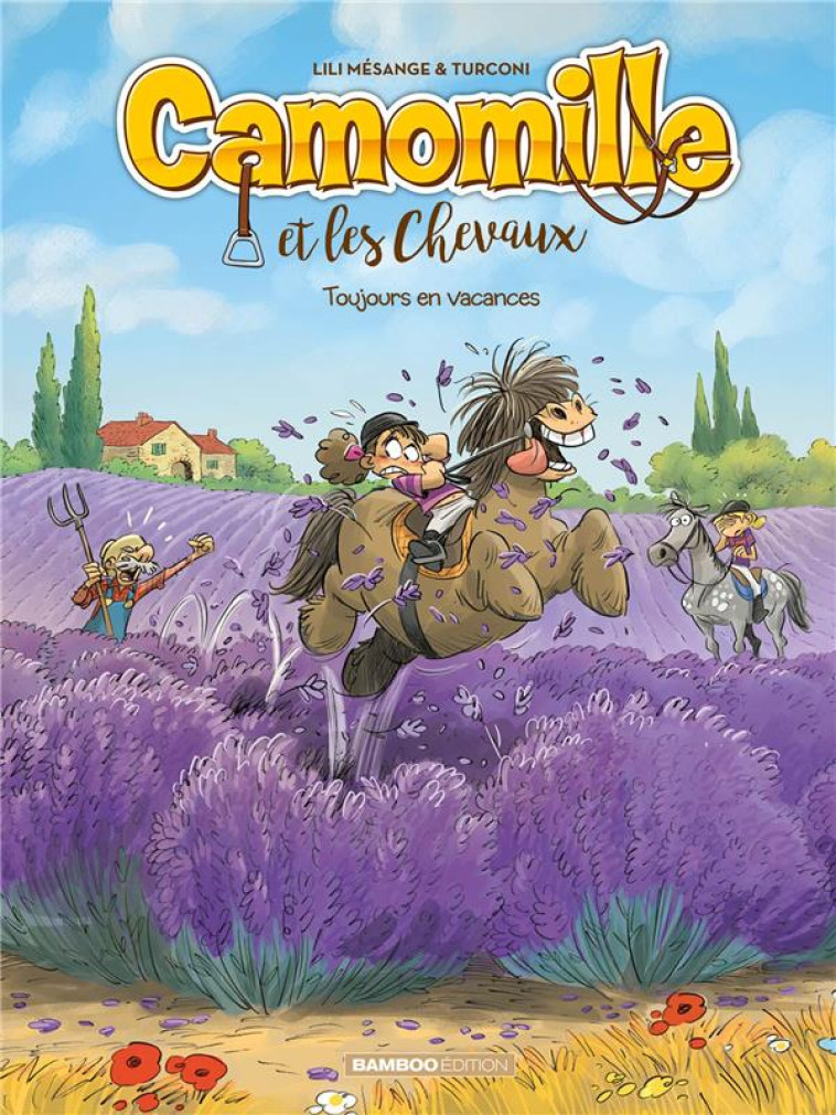 CAMOMILLE ET LES CHEVAUX - TOME 12 - TOUJOURS EN VACANCES - TURCONI/MESANGE - BAMBOO