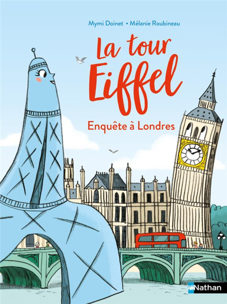 LA TOUR EIFFEL ENQUÊTE À LONDRES - MYMI DOINET - CLE INTERNAT