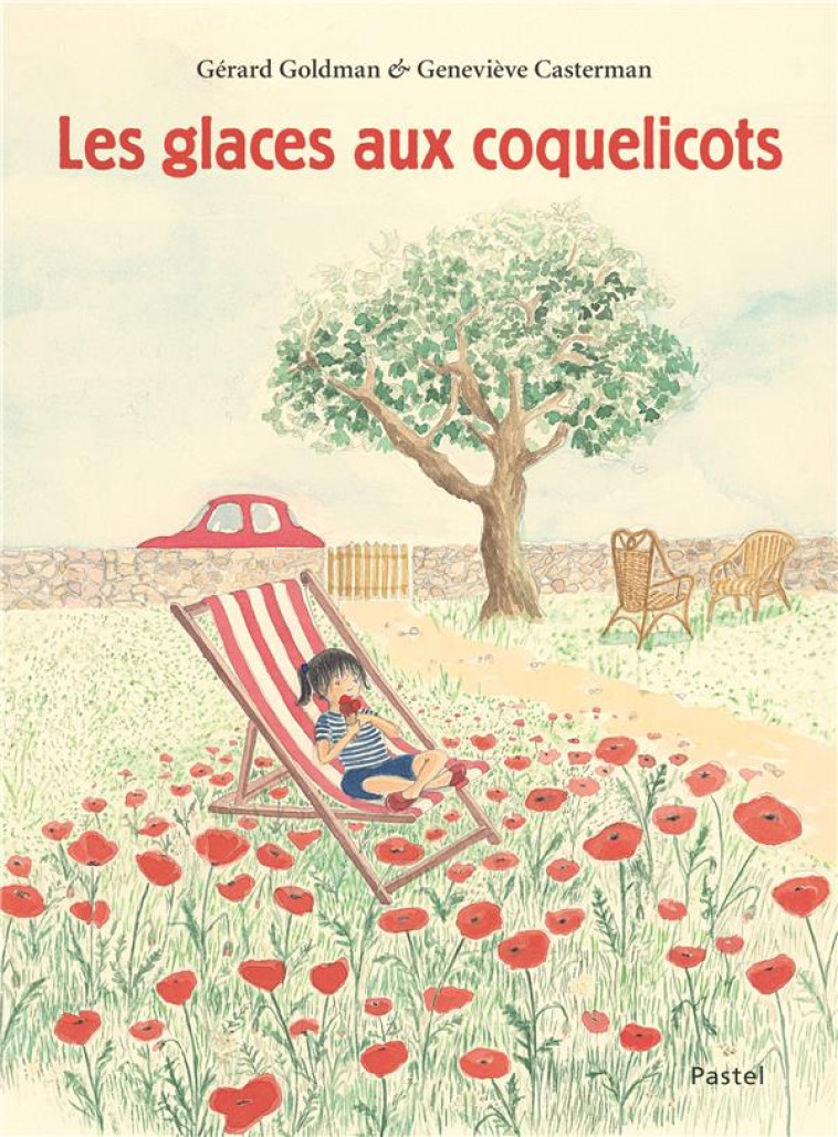 GLACES AUX COQUELICOTS (LES) - GERARD GOLDMAN - EDL