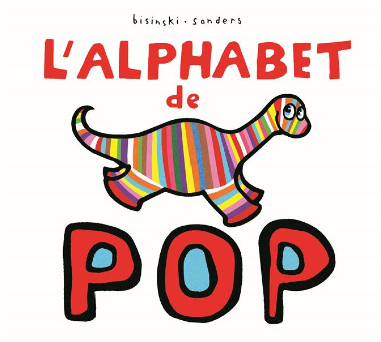 L'ALPHABET DE POP - SANDERS/BISINSKI - EDL