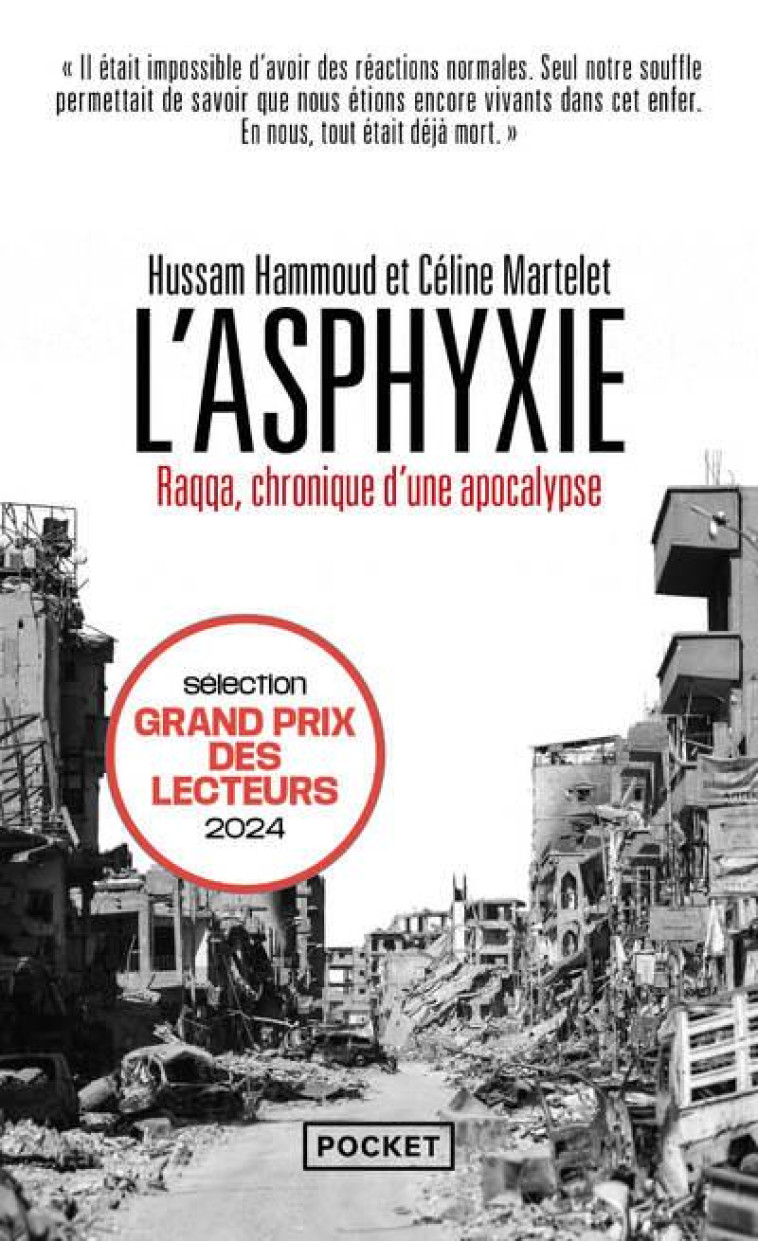 L'ASPHYXIE - RAQQA, CHRONIQUE D'UNE APOCALYPSE - CELINE MARTELET - POCKET