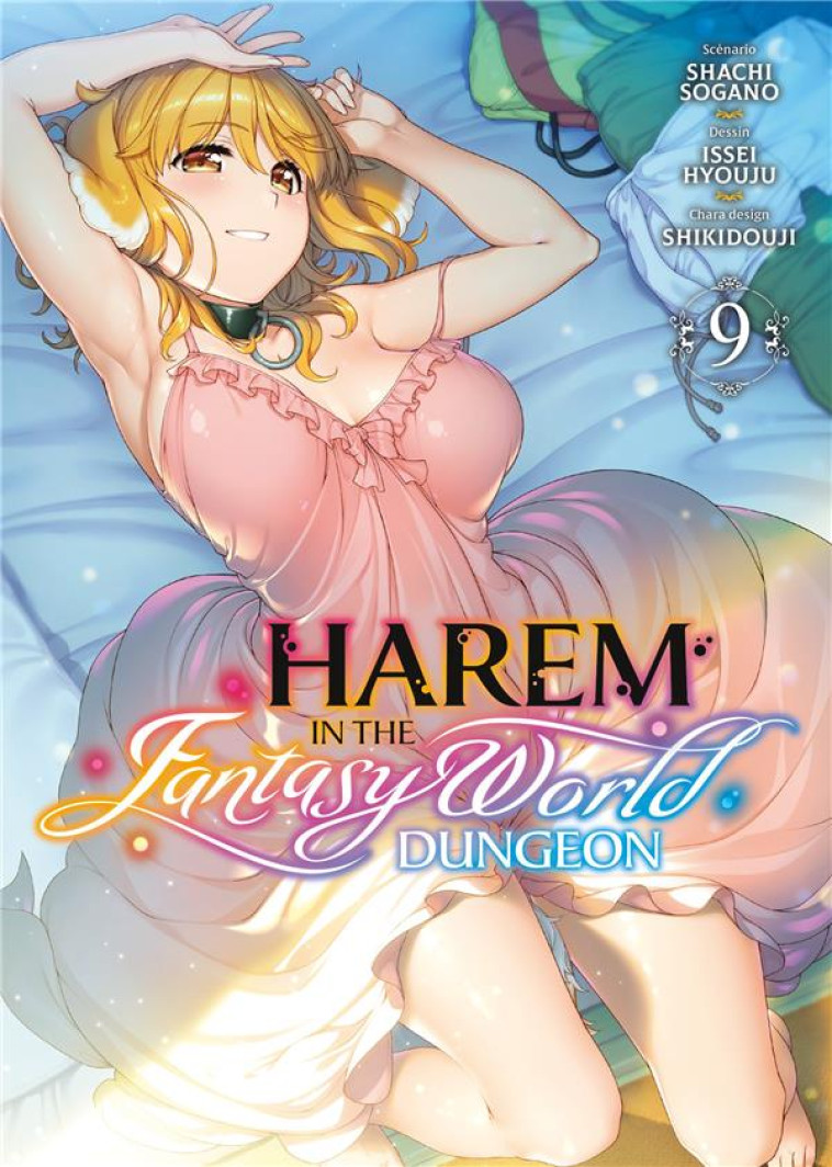 HAREM IN THE FANTASY WORLD DUNGEON - TOME 9 - SOGANO SHACHI - MEIAN