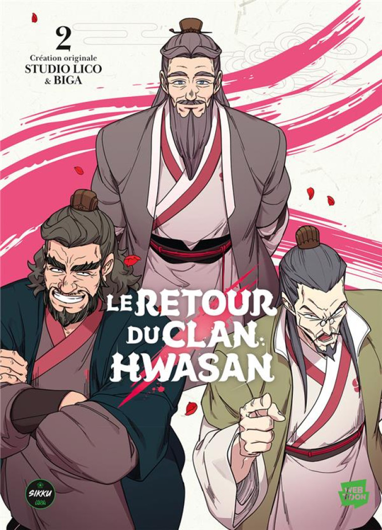 LE RETOUR DU CLAN HWASAN - TOME 2 - STUDIO LICO - MICHEL LAFON