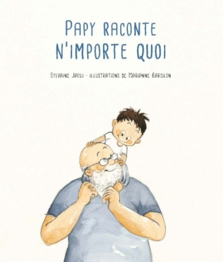 PAPY RACONTE N-IMPORTE QUOI - Sylvaine Jaoui - KALEIDOSCOPE