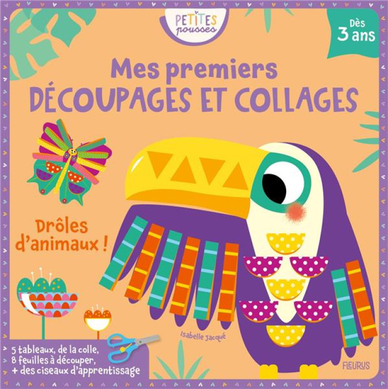 MES PREMIERS DECOUPAGES ET COLLAGES. DROLES D-ANIMAUX ! - JACQUE ISABELLE - NC