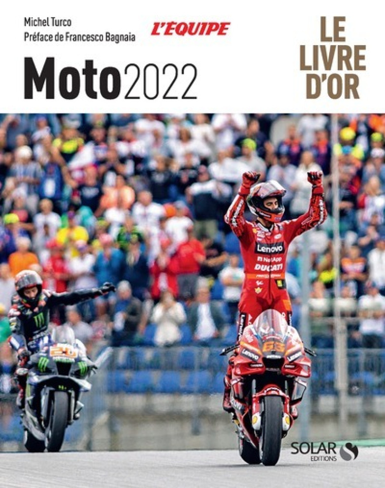 LIVRE D-OR DE LA MOTO 2022 - Michel Turco - SOLAR