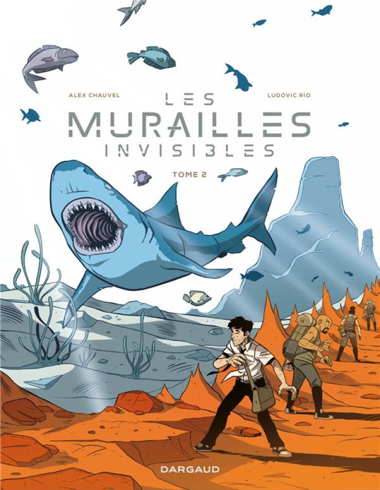 LES MURAILLES INVISIBLES - TOME 2 - RIO LUDOVIC - DARGAUD