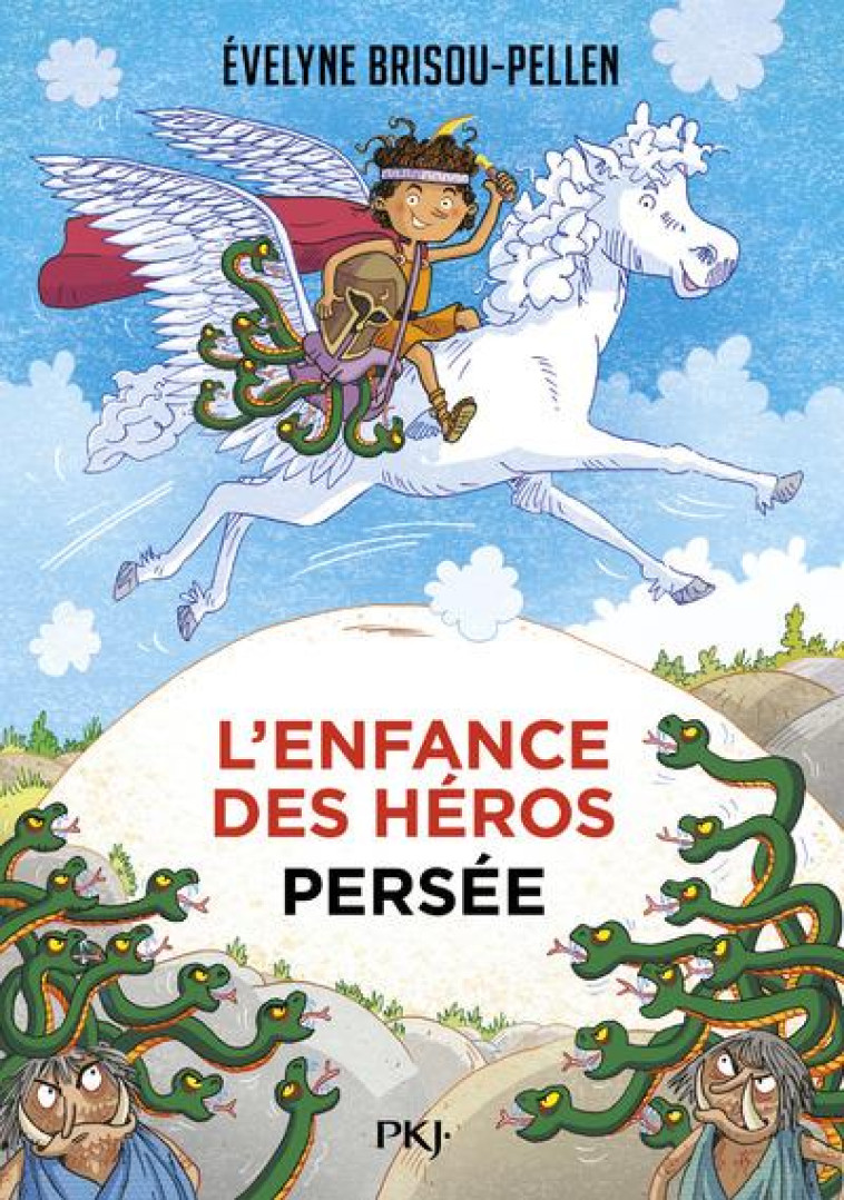 L-ENFANCE DES HEROS - TOME 1 PERSEE - VOL05 - BRISOU-PELLEN - POCKET