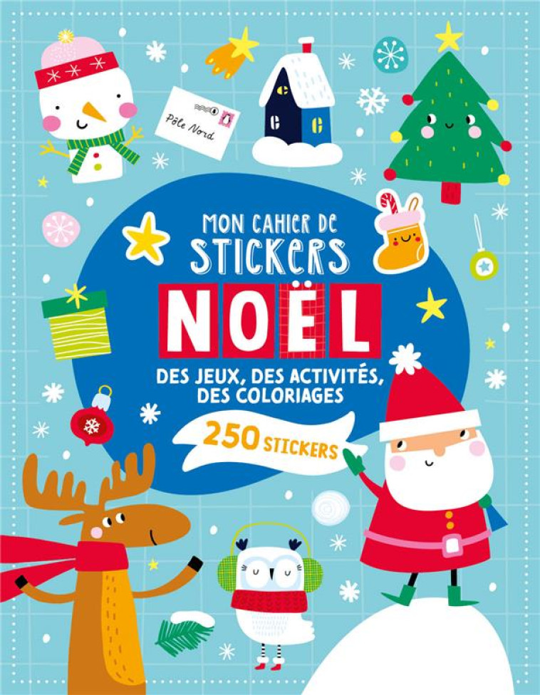 MON CAHIER DE STICKERS - NOEL - ATELIER CLORO - 1 2 3 SOLEIL