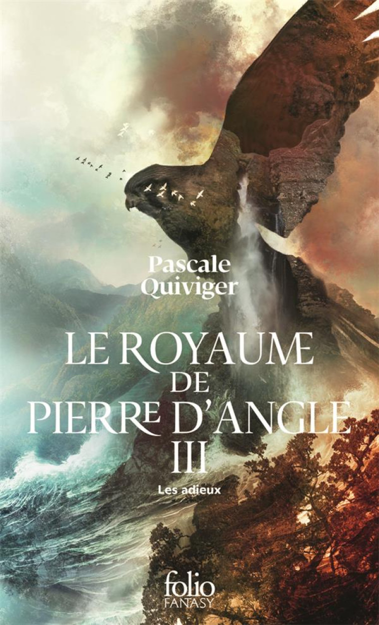 LE ROYAUME DE PIERRE D-ANGLE - VOL03 - LE ROYAUME DE PIERRE D-ANGLE, III-LES ADIEUX - QUIVIGER - GALLIMARD