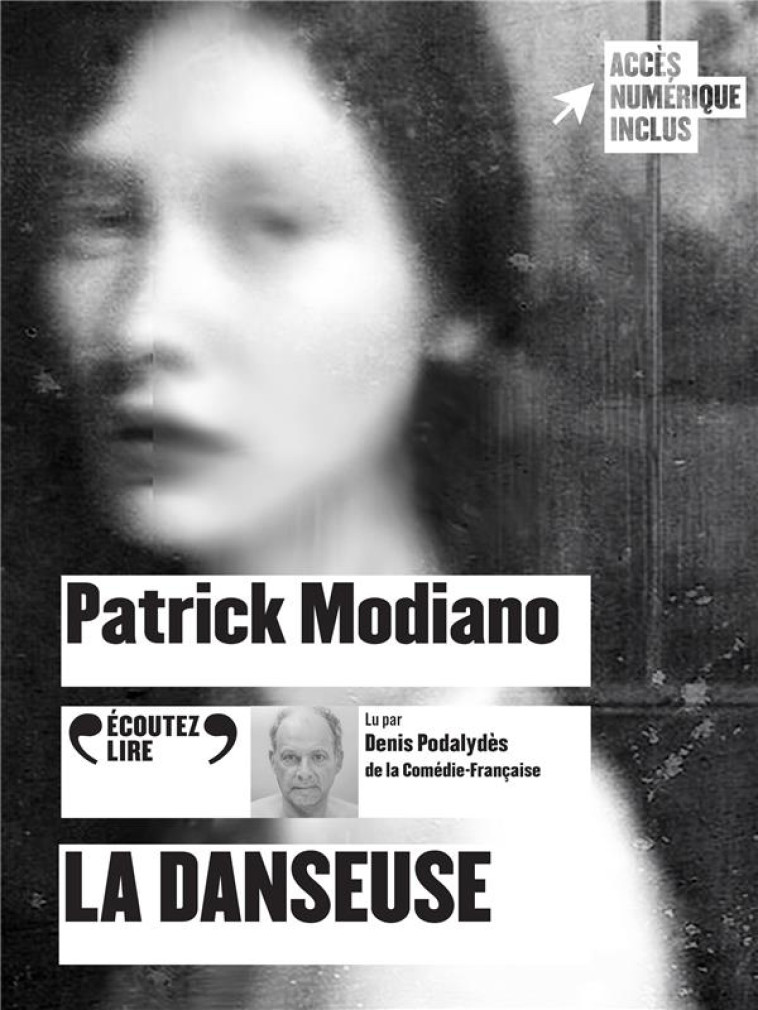 LA DANSEUSE - AUDIO - MODIANO/PODALYDES - GALLIMARD