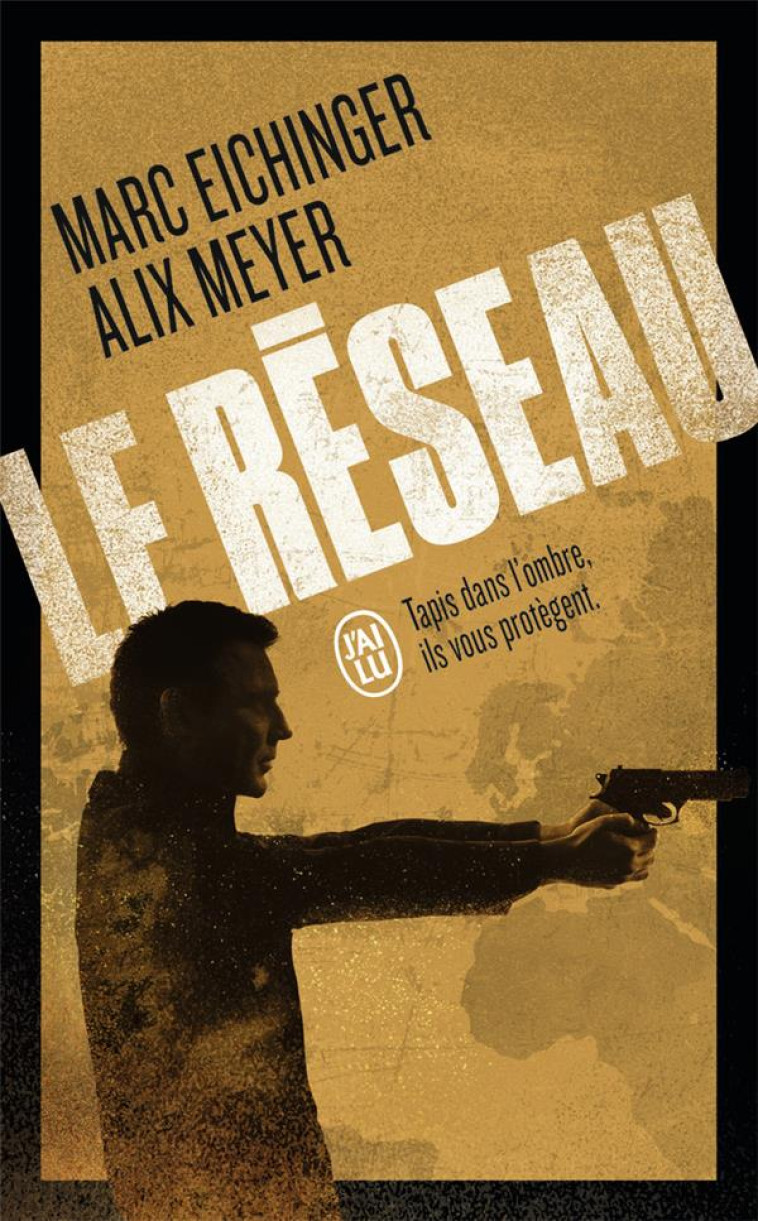 LE RESEAU - FORGE AU COMBAT - MEYER/EICHINGER - J'AI LU