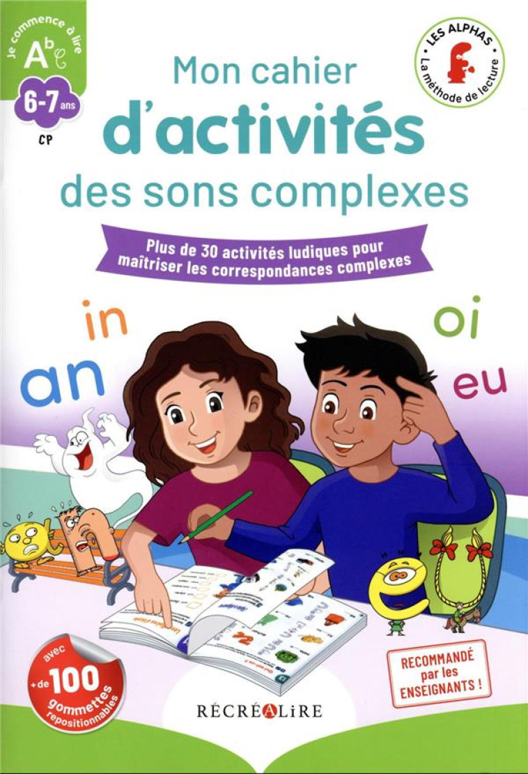 MON CAHIER D-ACTIVITES DES ALPHAS DES SONS COMPLEXES - HUGUENIN/TESSIER - RECREALIRE