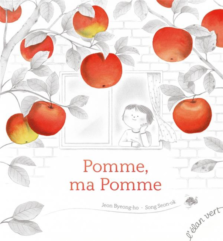 POMME, MA POMME - JEON/SONG - HURTUBISE HMH