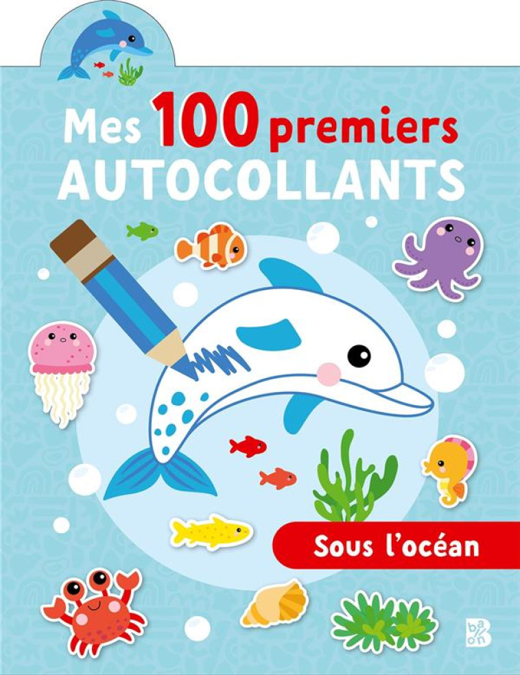 MES 100 PREMIERS AUTOCOLLANTS - SOUS L-OCEAN - XXX - NC