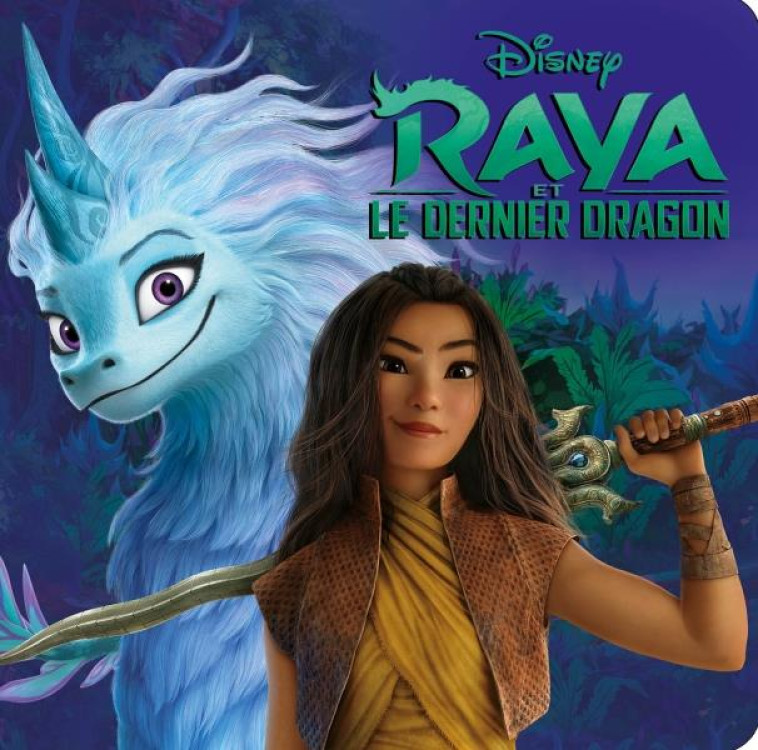 RAYA ET LE DERNIER DRAGON - MONDE ENCHANTE - L-HISTOIRE DU FILM - DISNEY - COLLECTIF - HACHETTE