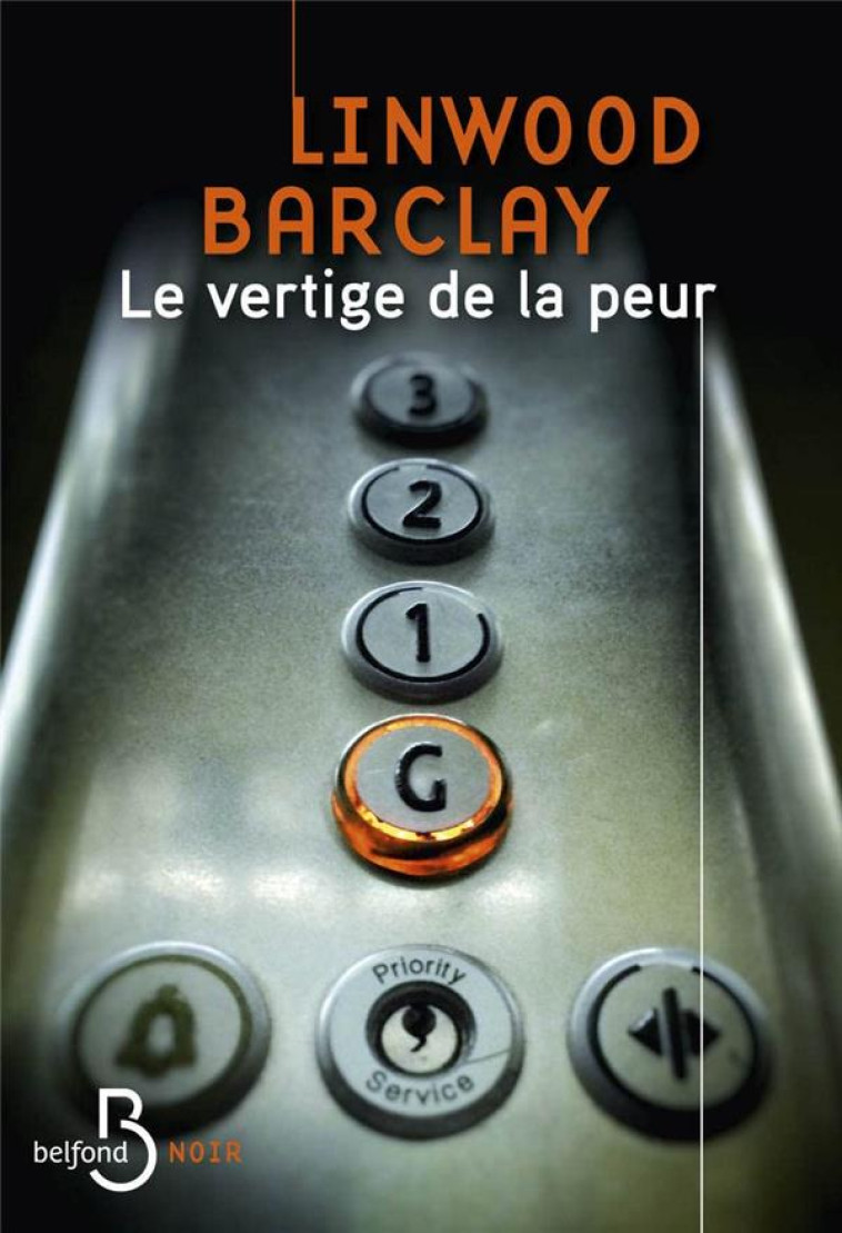 LE VERTIGE DE LA PEUR - BARCLAY - BELFOND